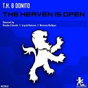 T H Donito - The Heaven Is Open Liquid Nations Remix