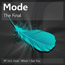 Mode - The Final Original Mix