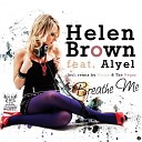 Helen Brown feat Alyel - Breathe Me Vinjay The Vegas Vocal Remix