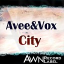 Avee Vox - City Original Mix