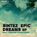 Sintez - Epic Dreams Christian Craken Remix