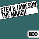 Stev Jameson - The March Original Mix