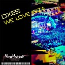 DXES - Back To Life Original Mix