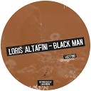 Loris Altafini - Black Man Original Mix