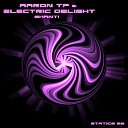 Aaron TP Electric Delight - Shanti Original Mix