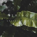 Thing - Spliff Riddim Original Mix