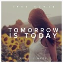 Jack Howes feat J Hype mp3 c - Tomorrow Is Today Original Mi