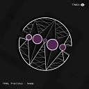 TKNO Fractious - Next Stop Original Mix