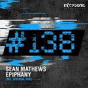 Sean Mathews - Epiphany Original Mix