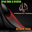 Spak Dine KviZon - Extreme Music Original Mix