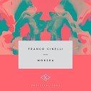 Franco Cinelli - Moksha Original Mix
