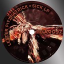 Lester Fitzpatrick - Sick Original Mix
