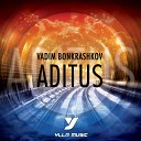 Vadim Bonkrashkov - Aditus Original Mix
