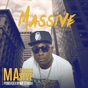 Massive - M A Double S I V E