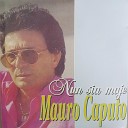 Mauro Caputo - Menu male ca tengo a te