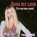 Madi Lee - Send My Love To Your New Lover