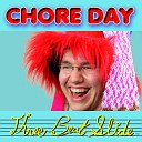 Three Beat Slide - Chore Day