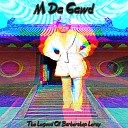 M Da Gawd - Leroy s Groove Barbershop Lounge Mix