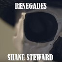 Shane Steward - Renegades Metal Cover