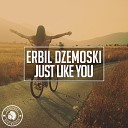 Erbil Dzemoski - Just Like You Original Mix