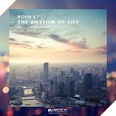 Born 87 - The Rhythm Of Life Tycoos Remix