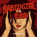 Afternoon Tea - Rabid Girl