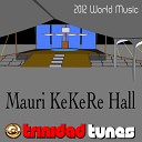 Mauri KeKeRe Hall - Tobago Jig
