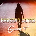 Massimo Comis - Senza te
