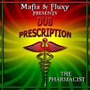Mafia Fluxy feat The Pharmacist - A Dose of Righteousness