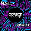 Blame Mate - Wannago Jimmy Switch Remix