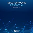 Max Forword - Essential Original Mix