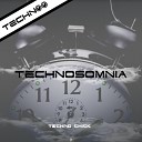 Techno Chick - Technosomnia Original Mix