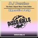 D J Dantino - Hypnotic Party The Nurk Remix