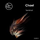 Chael - Terminal Original Mix