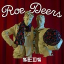 Roe Deers - Talk To Shaboo Original Mix