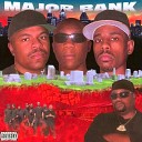 Major Bank - Intro Big Black