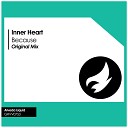 Inner Heart - Because Original Mix