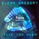 Glenn Gregory - Take You High Original Mix