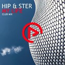Hip Ster - My Life Club Mix