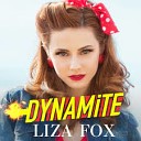 Liza Fox - Dynamite Dj Hytch Rework