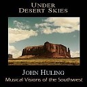 John Huling - Valley Of The Gods