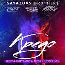 Gayazov Brother - Кредо Frost Robby Mond Artem Shustov Radio…