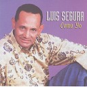 Luis Segura - Ay Morena