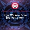 Hans Zimmer Lisa Gerrard - Now We Are Free Gelvetta rem
