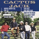 Cactus Jack - Country Boy at Heart