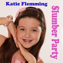 Katie Flemming - Slumber Party
