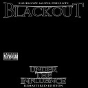 Blackout feat Peanut Gangsta Blac Terror - On The Map