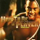 Silk The Shocker feat Fiend Master P - How To Be A Playa