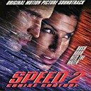 Speed 2 The Original Motion Picture Soundtrack feat… - Make Tonight Beautiful
