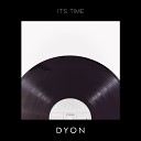 Dyon - It s Time
